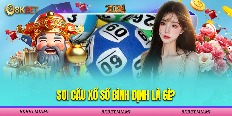 Soi Cầu Xổ Số Bình Định Chính Xác Mang Về Thưởng Lớn Soi Cầu Xổ Số Bình Định - Chính Xác Mang Về Thưởng Lớn