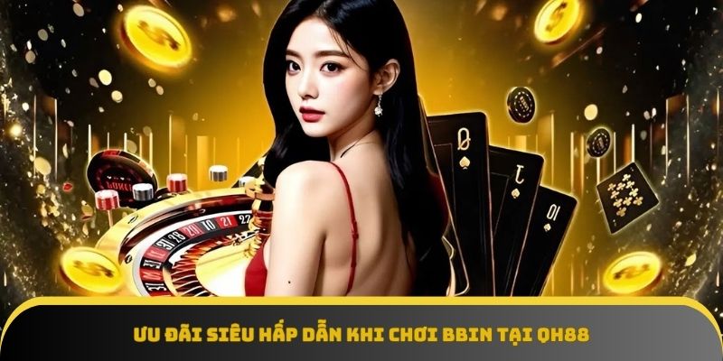 sanh-bbin-casino-uu-dai