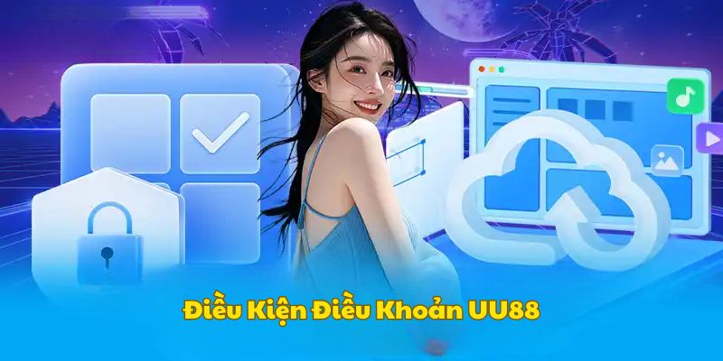 Sơ lược chung những điều khoản quan trọng tại UU88